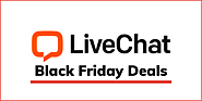 LiveChat Black Friday 2021 Deal: Save 30% on Plans