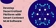 Smart Contract MLM Software | Launch MLM Business with Smart Contract