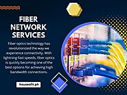 Fiber Network Services