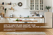 How to Care for and Maintain Your Engineered Flooring: Essential Tips for Longevity - Capital Hardwood Flooring