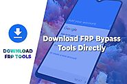 Download Free FRP Bypass Tools Directly – FRP Bypass APK