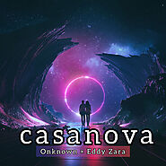 Stream Casanova (feat. Eddy Zara) by Onknown | Listen online for free on SoundCloud