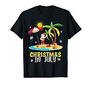 Christmas in July Santa Summer Party for Men Women T-Shirt