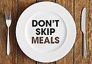 Avoid skipping meals