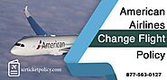 American Airlines Change Flight Policy | tel:+18775630127