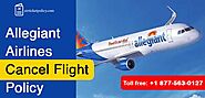 Allegiant Airlines Cancel Flight Policy | tel:+18775630127