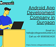 Android App Development Company in Gurgaon | Best Android App Development Services | College Web Builders