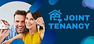 What is Joint Tenancy?