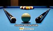 Simple and effective Snooker betting guide from A to Z