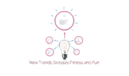 New Trends Stresses Fitness and Fun