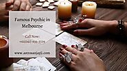 Why You Should Consult A Famous Psychic In Melbourne