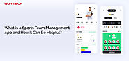 What is a Sports Team Management App and How It Can Be Helpful?