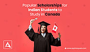 Popular Scholarships for Indian Students to Study in Canada