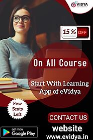 Monsoon Offer| Start Learning with us , Flat 15% off Online Course On App - eVidya