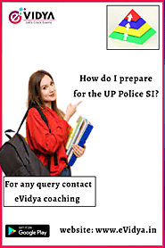 How do I prepare for the UP Police SI? – eVidya