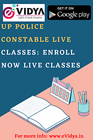 Up Police Constable Live Classes: enroll In Live Classes – eVidya