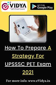 How to prepare strategy for UPSSSC PET Exam 2021 – eVidya
