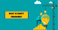 What Is Equity Financing?