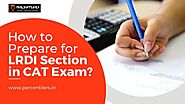 How to Prepare for LRDI Section in CAT Exam?