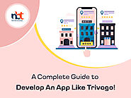 A Complete Guide to Develop An App Like Trivago - Next Big Technology