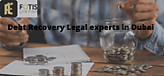 Debt recovery Legal consultant in Dubai, UAE