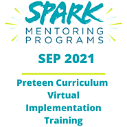 Preteen SEL (social and emotional learning) Virtual Curriculum Training | SPARK Mentoring Program Sep 2021