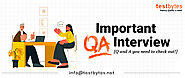 75 QA Interview Questions to Land Your Dream Job