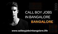 call boy jobs in bangalore join without any fee Hurry up Limited seat