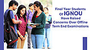 Final Year Students Of IGNOU Have Raised Concerns Over Offline Term End Examinations