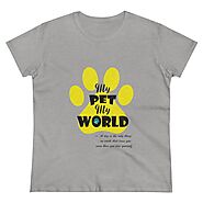 My Pet My World Printed t-shirt for women & girls
