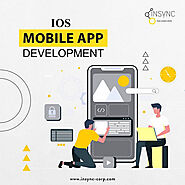 Why Would You Resort To IOS Mobile App Development For Your Business?