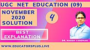 UGC NET Education (09) शिक्षाशास्त्र November 2020 Solutions Part 4