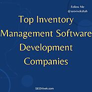 Top Custom Inventory Management Software Development Companies