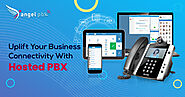 Uplift Your Business Connectivity With Hosted PBX | Angel PBX