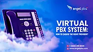 Virtual PBX System: How To Choose The Right Provider? - Angelpbx