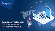 Surprising Facts about Toll Free Number for International Call | Medium