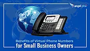 Benefits Of Virtual Phone Numbers For Small Business Owners - Angelpbx