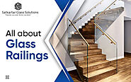 All about Glass Railings