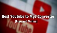 Best YouTube To MP3 Converter Online Free Websites & Downloader