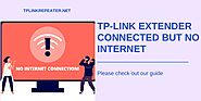 Website at https://tpllnkrepeaterr.com/troubleshooting/tplink-extender-connected-but-no-wifi/