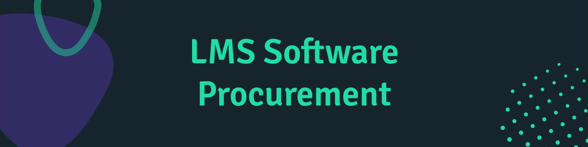 Headline for LMS Procurement: Guidance and Tips