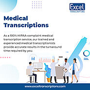 Best Medical Transcription Services USA - Excel Transcriptions USA