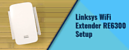 Complete Guide To Linksys WiFi Extender RE6300 Setup