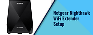 Quick Guide On Netgear Nighthawk WiFi Extender Setup  