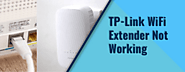 Why Is The TP-Link WiFi Extender Not Working?