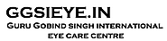 Guru Gobind Singh International Eye Centre and Eye Bank