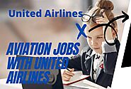 Website at https://earlytrips.com/blog/aviation-jobs-with-united-airlines/