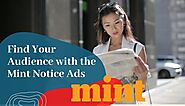 Find Your Audience with the Mint Notice Ads