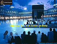 Umrah or Hajj with Tattoo on Body
