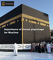Importance of Umrah pilgrimage for Muslims